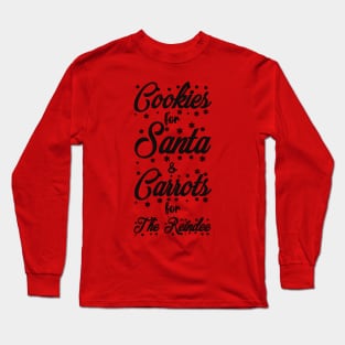 Christmas Vacation quote T-Shirt,Cookies for Santa,Carrots for the Reindee Long Sleeve T-Shirt